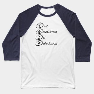 TGIF (This Grandma Is Fabulous) Baseball T-Shirt